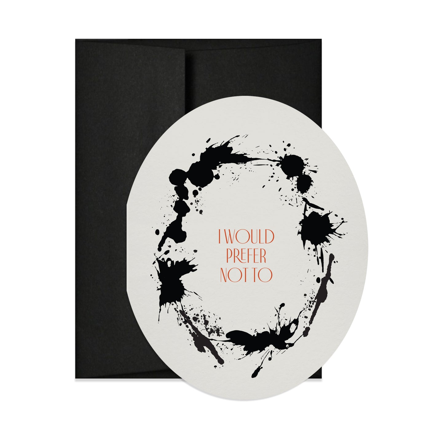 I Would Prefer Not To